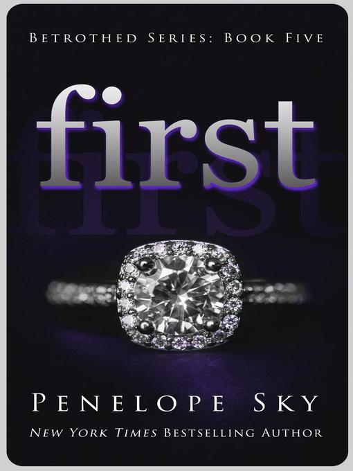 Title details for First by Penelope Sky - Available